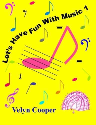 Cover for Velyn Cooper · Let's Have Fun with Music 1 (Paperback Book) (2014)