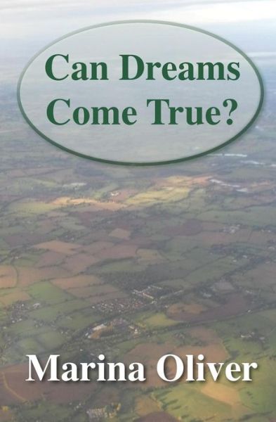 Cover for Marina Oliver · Can Dreams Come True? (Paperback Book) (2014)