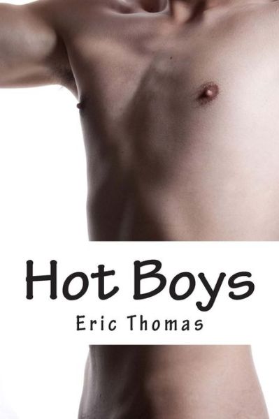 Cover for Eric Thomas · Hot Boys: Frivole Gay Geschichten (Taschenbuch) (2014)