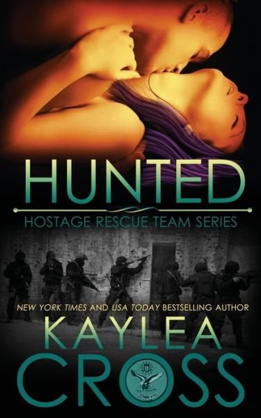 Cover for Kaylea Cross · Hunted (Pocketbok) (2014)