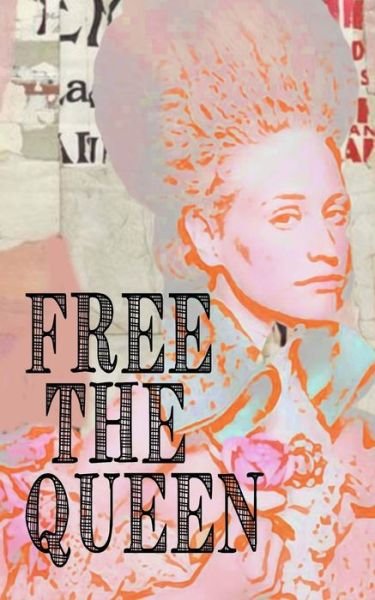 Cover for Dd Jordan · Free the Queen (Pocketbok) (2015)