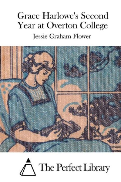 Cover for Jessie Graham Flower · Grace Harlowe's Second Year at Overton College (Paperback Book) (2015)