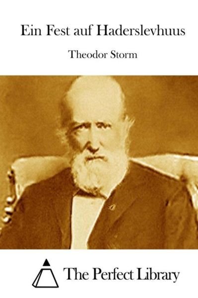 Cover for Theodor Storm · Ein Fest Auf Haderslevhuus (Paperback Book) (2015)