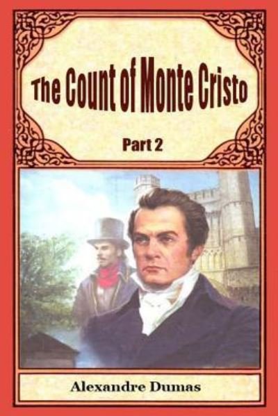 Cover for Alexandre Dumas · The Count of Monte Cristo Part 2 (Pocketbok) (2015)