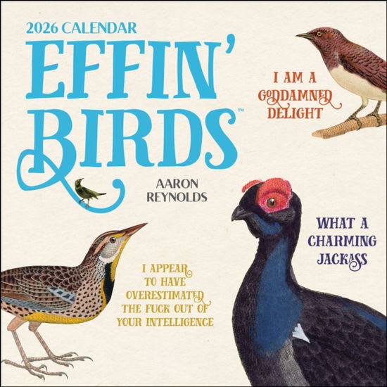 Cover for Aaron Reynolds · Effin' Birds 2026 Wall Calendar (Calendar) (2025)