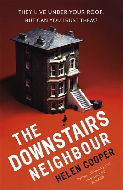 Cover for Helen Cooper · The Downstairs Neighbour: The totally addictive psychological suspense thriller with a shocking twist (Innbunden bok) (2021)