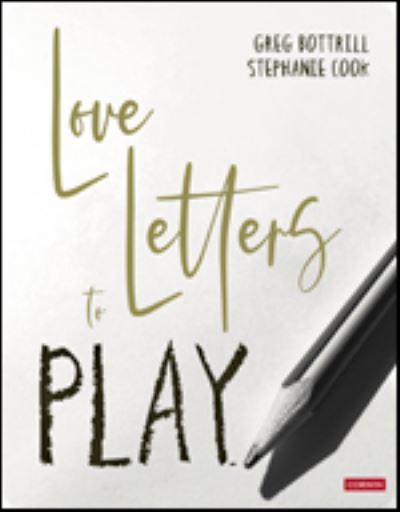 Cover for Greg Bottrill · Love Letters to Play (Hardcover Book) (2022)