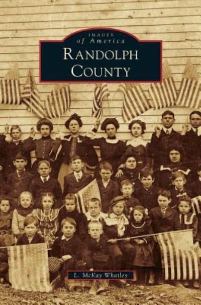 Cover for L McKay Whatley · Randolph County (Hardcover Book) (2010)