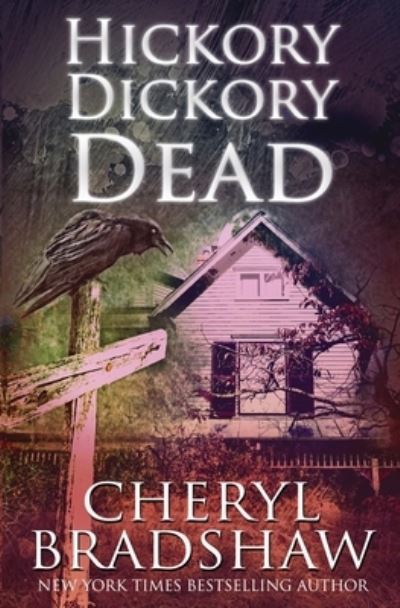 Cover for Cheryl Bradshaw · Hickory Dickory Dead - Maisie Fezziwig (Taschenbuch) (2016)