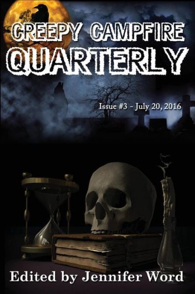 Cover for Adrian Ludens · Creepy Campfire Quarterly: Issue #3 (Paperback Book) (2016)