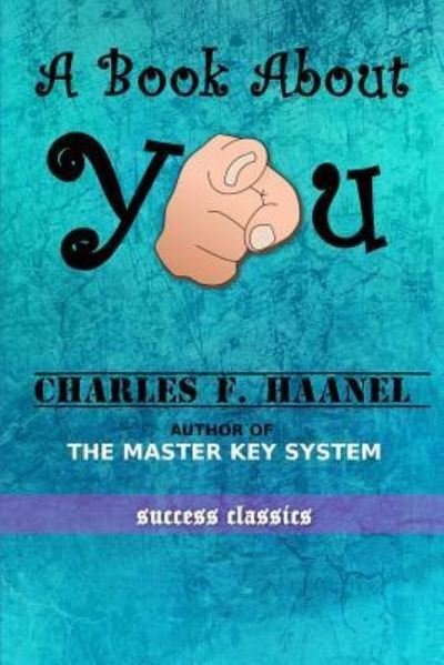 Cover for Charles F Haanel · A Book about You (Paperback Book) (2016)
