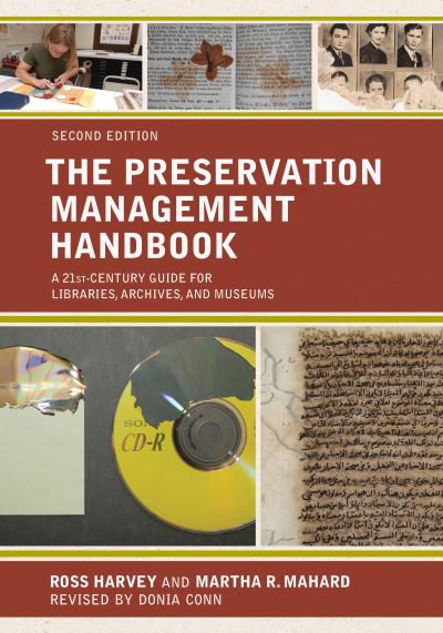 Cover for Ross Harvey · The Preservation Management Handbook: A 21st-Century Guide for Libraries, Archives, and Museums (Taschenbuch) [Second edition] (2020)