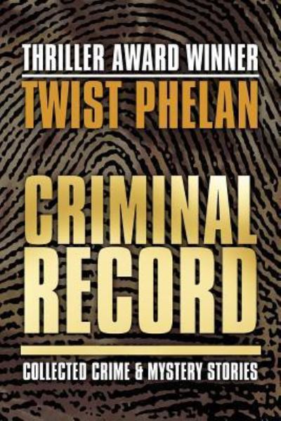 Cover for Twist Phelan · Criminal Record (Paperback Book) (2017)