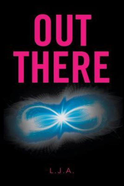 Cover for L J a · Out There (Taschenbuch) (2017)