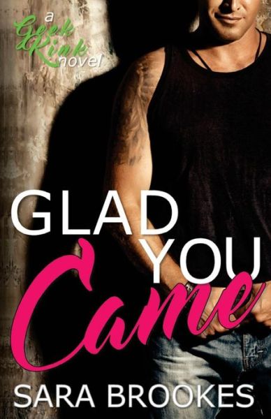 Cover for Sara Brookes · Glad You Came (Paperback Book) (2017)