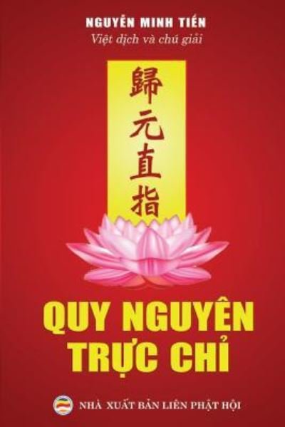 Cover for Nguyá»…n Minh Tiáº¿n · Quy nguyen trá»±c chá»‰ (Pocketbok) (2017)