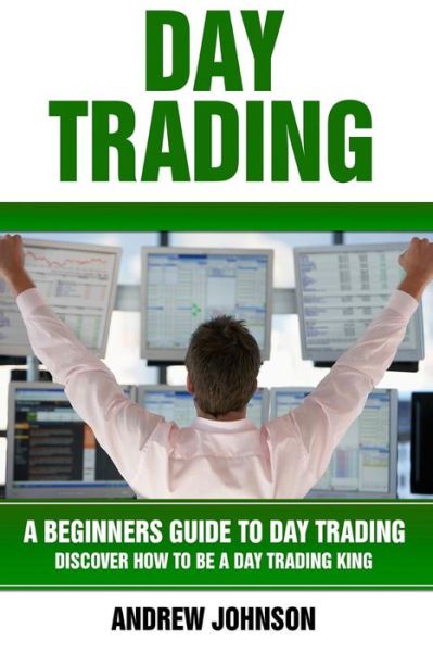 Cover for Research Associate Andrew Johnson · Day Trading (Paperback Book) (2017)