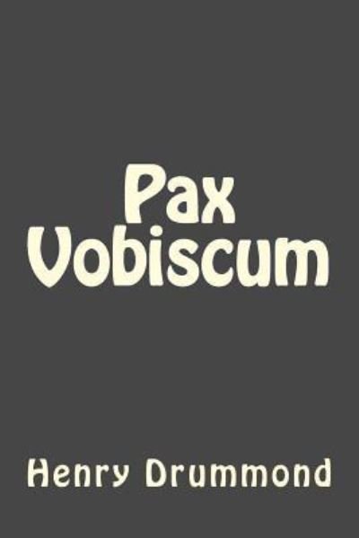 Cover for Henry Drummond · Pax Vobiscum (Paperback Book) (2017)