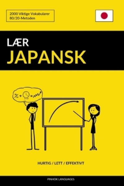 Cover for Pinhok Languages · Laer Japansk - Hurtig / Lett / Effektivt (Paperback Book) (2017)