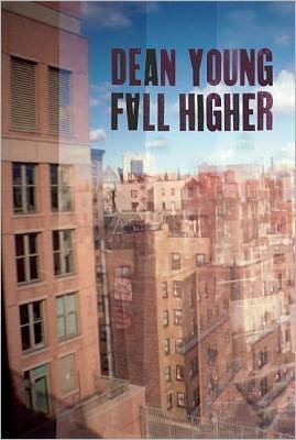 Dean Young · Fall Higher (Taschenbuch) (2012)
