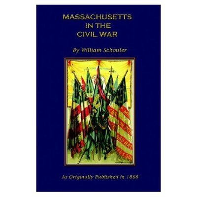 Cover for William Schouler · A History of Massachusetts in the Civil War (Paperback Book) (2003)