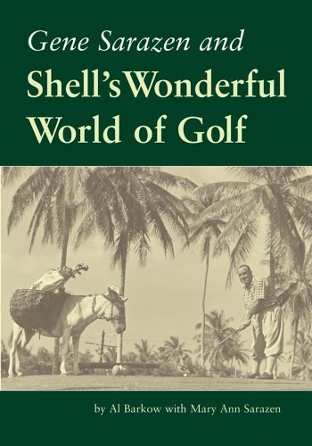 Cover for Al Barkow · Gene Sarazen and Shell's Wonderful World of Golf (Innbunden bok) (2005)