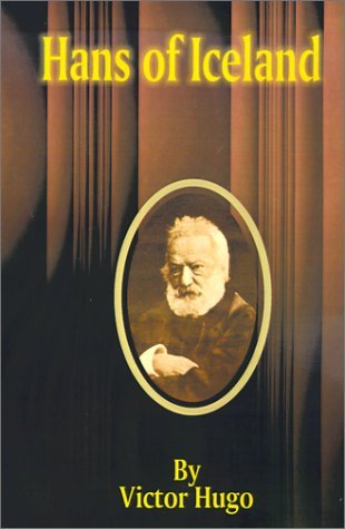 Cover for Victor Hugo · Hans of Iceland (Paperback Book) (2001)