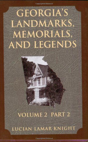 Cover for Lucien Knight · Georgia's Landmarks, Memorials, and Legends: Volume 2, Part 2 (Paperback Book) (2006)