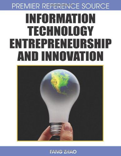 Cover for Fang Zhao · Information Technology Entrepreneurship and Innovation (Hardcover Book) (2008)