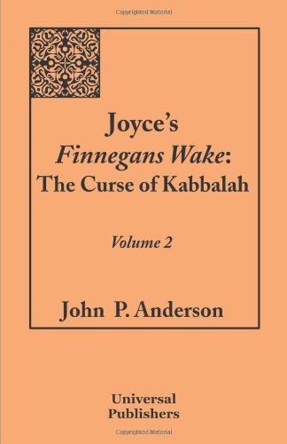 Cover for John P. Anderson · Joyce's Finnegans Wake: the Curse of Kabbalah: Volume 2 (Paperback Book) (2009)
