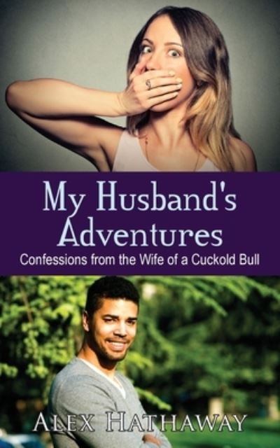 Cover for Alex Hathaway · My Husband's Adventures (Paperback Book) (2016)