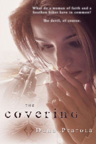 Cover for Dana Pratola · The Covering (Paperback Book) (2011)