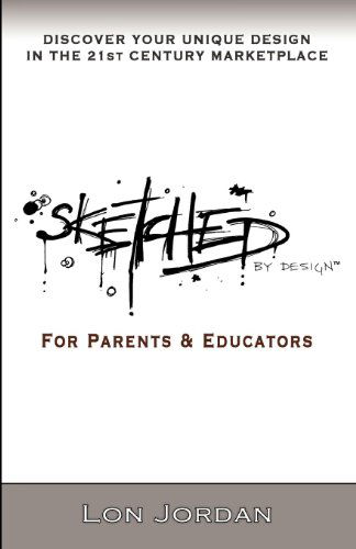 Sketched by Design - Lon Jordan - Livros - Xulon Press - 9781613790014 - 9 de novembro de 2011