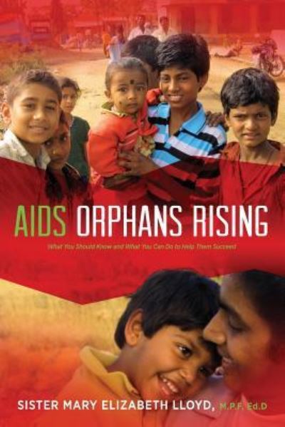 Cover for Sister Mary Elizabeth Lloyd · AIDS Orphans Rising (Paperback Book) (2018)