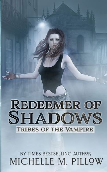 Cover for Michelle M. Pillow · Redeemer of Shadows (Paperback Book) (2018)