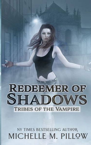 Redeemer of Shadows - Michelle M. Pillow - Książki - Raven Books, The - 9781625018014 - 22 lipca 2018