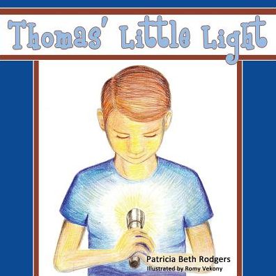 Cover for Patricia Beth Rodgers · Thomas' Little Light - Christian Military Family (Paperback Bog) (2016)