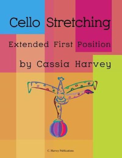 Cover for Cassia Harvey · Cello Stretching (Taschenbuch) (2018)