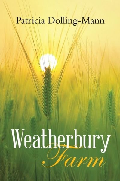 Cover for Patricia Dolling-Mann · Weatherbury Farm (Paperback Book) (2021)