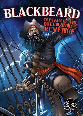 Cover for Blake Hoena · Blackbeard: Captain of the Queen Anne's Revenge (Inbunden Bok) (2020)