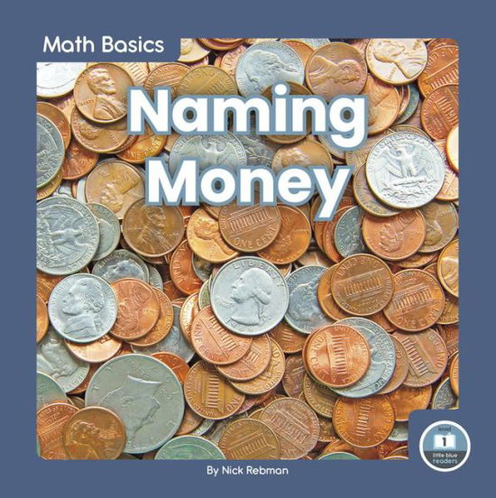 Cover for Nick Rebman · Naming Money - Math Basics (Paperback Book) (2021)