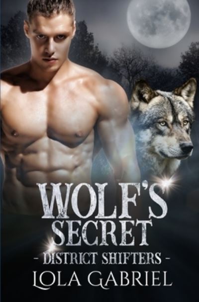 Cover for Lola Gabriel · Wolf's Secret (Paperback Book) (2020)