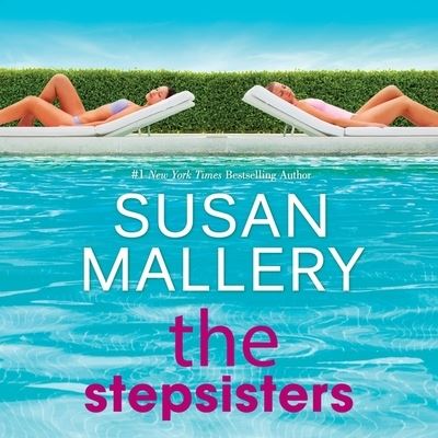 Cover for Susan Mallery · The Stepsisters Lib/E (CD) (2021)