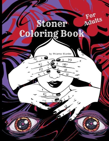 Cover for Rhianna Blunder · Stoner coloring book for adults (Paperback Book) (2021)