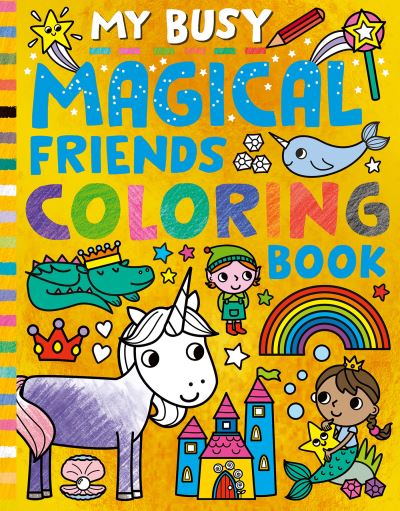 Cover for Cathy Hughes · My Busy Magical Friends Coloring Book (Paperback Book) (2021)