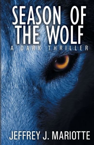 Cover for Jeffrey J Mariotte · Season of the Wolf (Paperback Book) (2019)