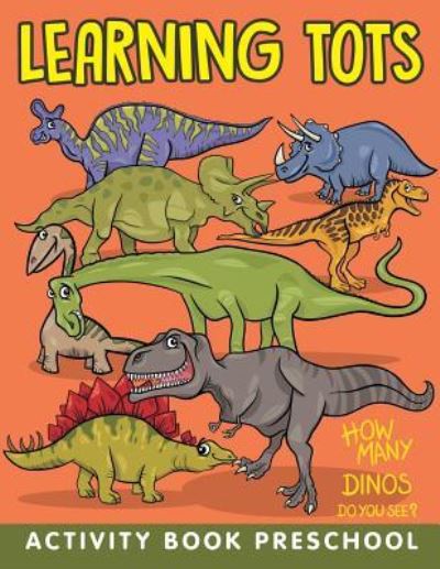 Cover for Jupiter Kids · Learning Tots: Activity Book Preschool (Paperback Book) (2015)