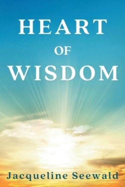 Cover for Jacqueline Seewald · Heart of Wisdom (Book) (2023)