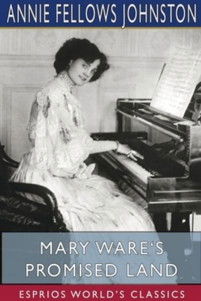 Cover for Annie Fellows Johnston · Mary Ware's Promised Land (Paperback Book) (2024)