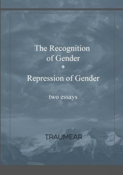 Cover for Traumear · The Recognition of Gender and Repression of Gender (Paperback Bog) (2020)